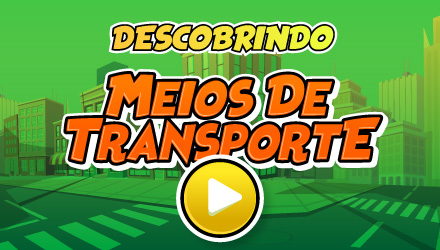 Descobrindo Meios de Transporte