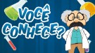 Voc� Conhece