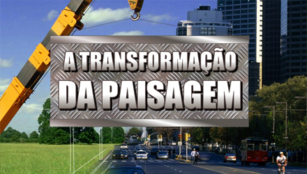 A Transformao da Paisagem