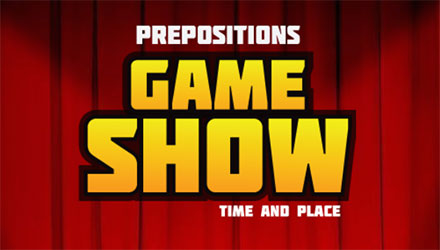 Prepositions Game Show