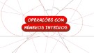 Opera��es com N�meros Inteiros