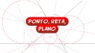 Ponto Reta Plano